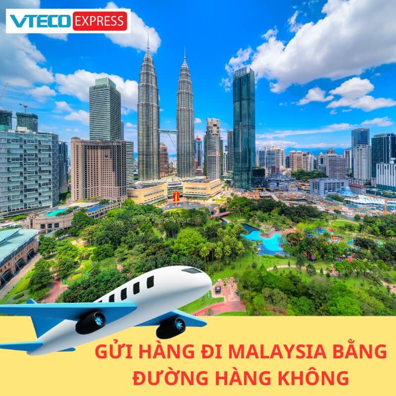 Gửi hàng đi Malaysia giá rẻ Top 1 thị trường Gửi hàng đi Malaysia