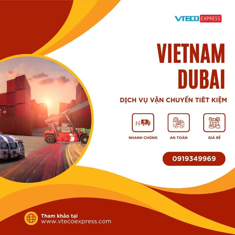 Gửi hàng đi Dubai giá rẻ với Vteco Express Gửi hàng đi Dubai