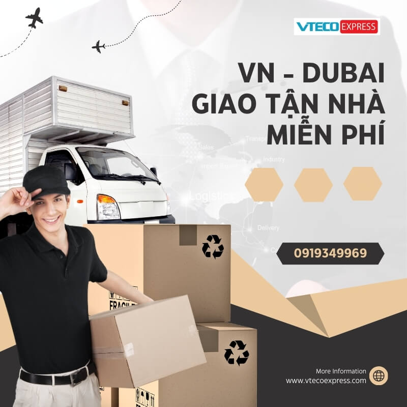 Gửi hàng đi Dubai giá rẻ với Vteco Express Gửi hàng đi Dubai