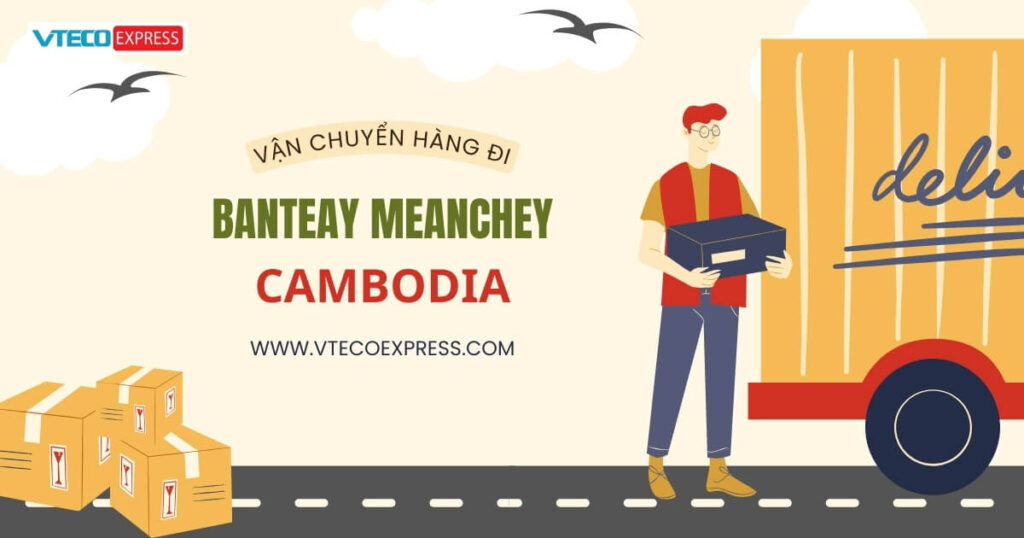 Vận chuyển hàng đi Banteay Meanchey